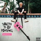 Various artists - Tickets To My Downfall (SOLD OUT Deluxe)