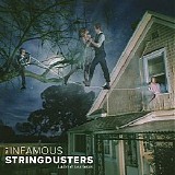 The Infamous Stringdusters - Ladies & Gentlemen (Deluxe Edition)