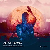 Avicii - Fade Into Darkness (Remixes)