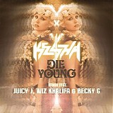 Ke$ha - Die Young (Remix) - Single