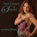 Caroline Jones - The Heart is Smart