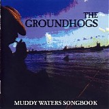 The Groundhogs - Muddy Waters Songbook