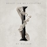 Bullet For My Valentine - No Way Out (Single)