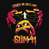 Sum 41 - Order in Decline