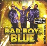 Bad Boys Blue - Rarities Remixed