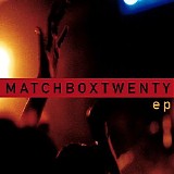 Matchbox 20 - ep (EP)