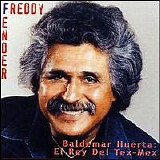 Freddy Fender - Baldemar Huerta: El Rey del Tex-Mex