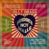 Billy Bragg - Bridges Not Walls (EP)