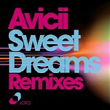 Avicii - Sweet Dreams (Remixes)