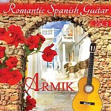 Armik - Romantic Spanish Guitar Vol.3