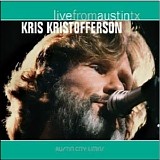 Kris Kristofferson - Live From Austin, TX