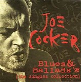 Joe Cocker - Blues & Ballads '98 (The Singles Collection)