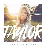 Taylor Acorn - Put It in A Song EP