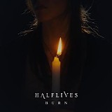 Halflives - Burn