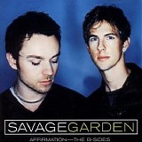 Savage Garden - Affirmation: The B-Sides