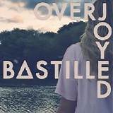 Bastille - Overjoyed [Remixes]