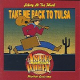 Asleep At The Wheel - Take Me Back To Tulsa