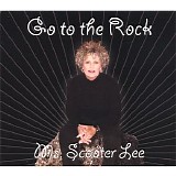 Scooter Lee - Go To The Rock