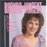 Rhonda Vincent - A Dream Come True