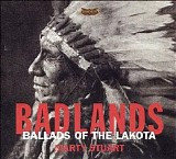 Marty Stuart - Badlands - Ballads Of The Lakota