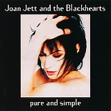 Joan Jett & the Blackhearts - Pure & Simple (Japan, 2004)