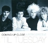'Til Tuesday - Coming Up Close - A Retrospective