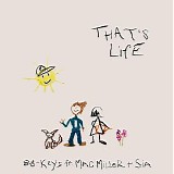 88-Keys - That's Life (feat. Mac Miller & Sia)