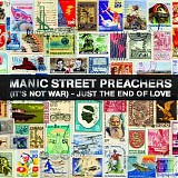 Manic Street Preachers - Itâ€™s Not War, Just The End Of Love CD2