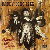 Daddy Long Legs - Blood From A Stone