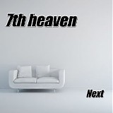 7th Heaven - Next