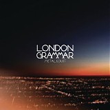 London Grammar - Metal & Dust (EP)