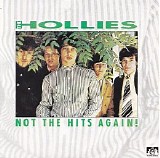 The Hollies - Not The Hits Again!