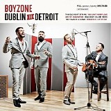 Boyzone - Dublin To Detroit