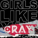 Maroon 5 - Girls Like You [ft. Cray, Cardi B] (CRAY Remix)