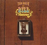 Bill Monroe & the Bluegrass Boys - The Best Of Bill Monroe