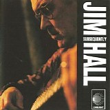 Jim Hall - Subsequently
