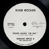 Durand Jones & the Indications - Never Heard 'Em Say