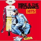 Mike + The Mechanics - Hits