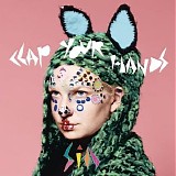 Sia - Clap Your Hands - EP