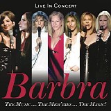 Barbra Streisand - The Music The Mem ries The Magic