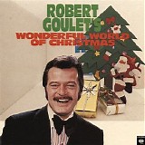 Robert Goulet - Robert Goulet's Wonderful World Of Christmas