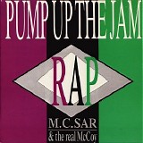 Real McCoy & M.C. Sar - Pump Up The Jam - Rap