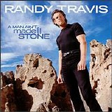 Randy Travis - A Man Ain't Made Of Stone