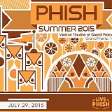 Phish - 2015-07-29 - Verizon Theatre at Grand Prairie - Grand Prairie, TX
