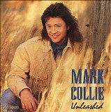 Mark Collie - Unleashed