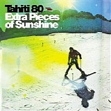 Tahiti 80 - Extra Pieces Of Sunshine CD2