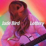 Jade Bird - Lottery (Single)