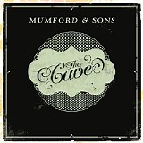 Mumford & Sons - The Cave (Single)