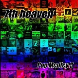 7th Heaven - Pop Medley 3