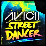 Avicii - Street Dancer (Remixes)